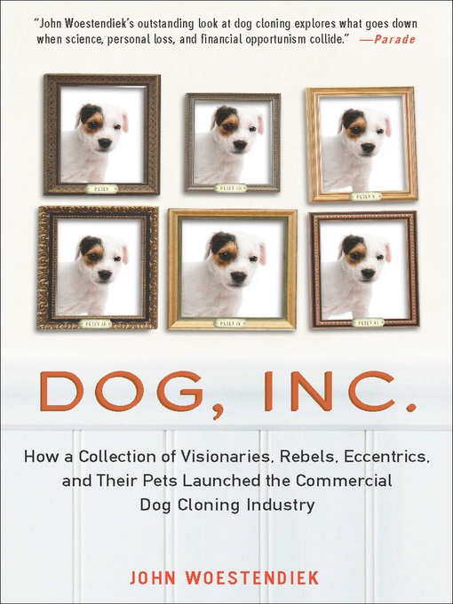 Title details for Dog, Inc. by John Woestendiek - Available